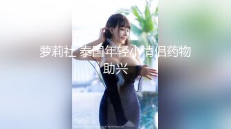  丰乳肥臀一线天顶级颜值外围美女，没穿内衣掏出大奶子，极品美腿上下摸个遍