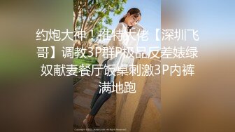  最新封神兄妹乱伦海角大神极品妹妹和我的淫荡生活新作 妹妹化身母狗双洞齐插