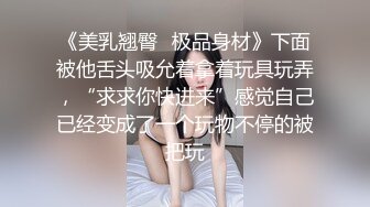 -偷情人妻 楼下老王家停水 来借卫生间 风骚人妻露露勾引隔壁老王啪啪啪