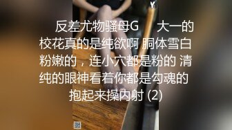 非常刺激户❤️外一姐苏妲己 大白天公园勾引大爷路中间啪啪晚上勾引大叔爆菊口爆吞精