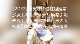 房东出租屋房间偷装摄像头偷拍小夫妻的性爱生活老公鸡巴不行只能用嘴和手来满足媳妇