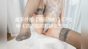 【新速片遞】偷拍两个性感短裙美女❤️超短蕾丝公主裙..性感丁字裤..美女当众被男友捏屁股超短齐B女仆装过膝袜圆润美腿薄内，美到流口水