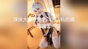 极品新晋素颜萌妹【baby】首发定制大尺度特写扣穴，好嫩