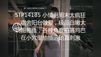 大B哥网约上门服务的应召女郎苗条妹子口嗨一级棒把B哥吹的直呻吟年轻力胜大肉棒各种体位搞也不射国语