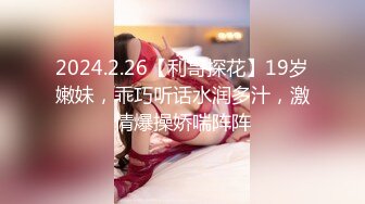 震撼兄妹乱伦【意淫自己妹妹】 妹妹闺蜜这次被玩坏了，制服诱惑 像一条蓝色精灵，新鲜又刺激