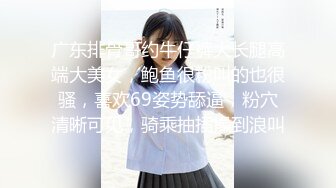 【新片速遞】【极品女友❤️性爱肉便器】双马尾萝莉『芽芽不乖』2022版最新私拍 制服萝莉被爆操内射 完美露脸 高清720P原版