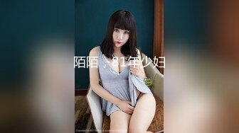 AI脱衣裸舞热舞~福利姬~网红~韩国BJ女主播~绿播秒变黄播【629V】 (75)