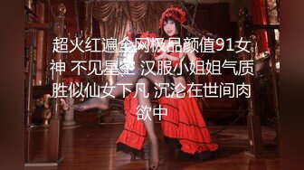 95年小骚女，完整版后期奉上