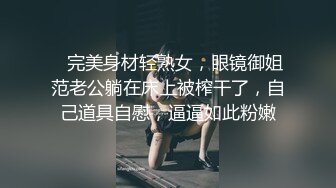 婚纱店操萝莉音小妹,休学大学生眼镜妹返场