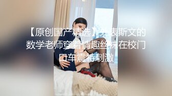 自拍福利高颜值短发妹子夜晚车震 深喉口交上位抱着屁股骑乘爆插内射 很是诱惑喜欢不要错过