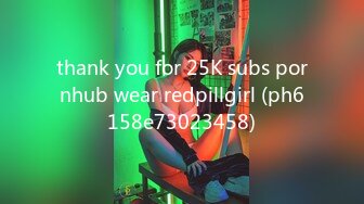 thank you for 25K subs pornhub wear redpillgirl (ph6158e73023458)