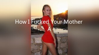 How I Fucked Your Mother A